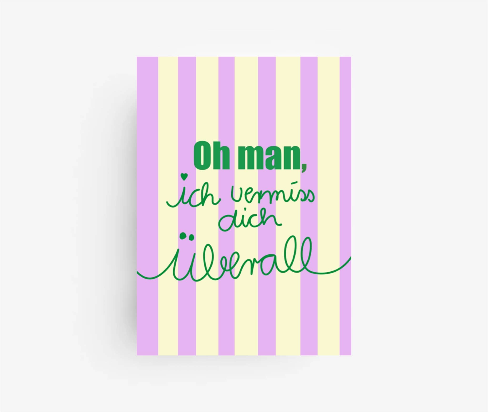 * Oh man , ich vermiss dich überall * Postkarte 